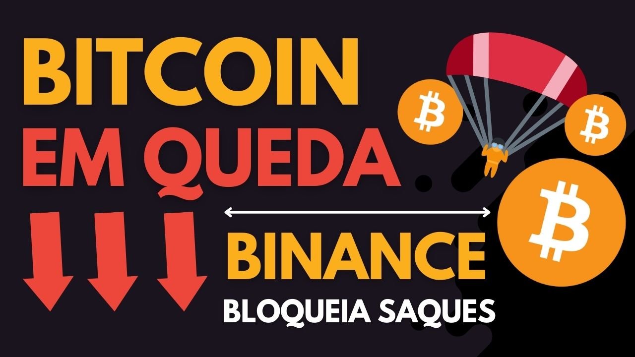 Bitcoin caiu Binance Bloqueia Saques de Bitcoin Mercado Cripto em Baixa