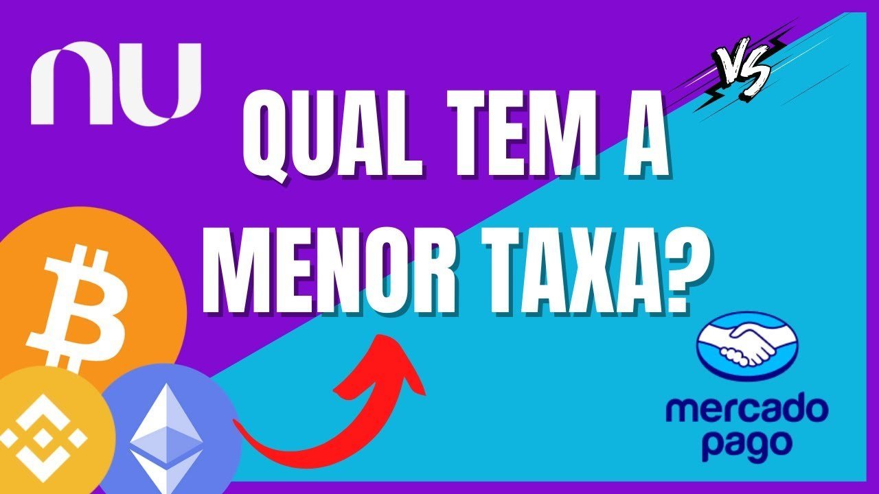 Nubank vs Mercado Pago Qual Tem a Menor Taxa para Comprar Criptomoedas