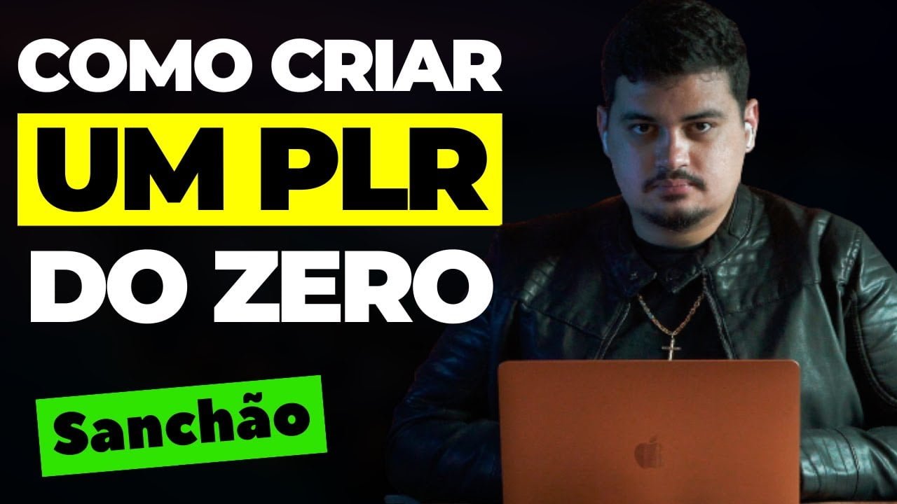 Como Criar um PLR Marketing Digital Passo a Passo (Sanchão) - PLR Como Funciona